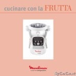 Cucinare con la Frutta